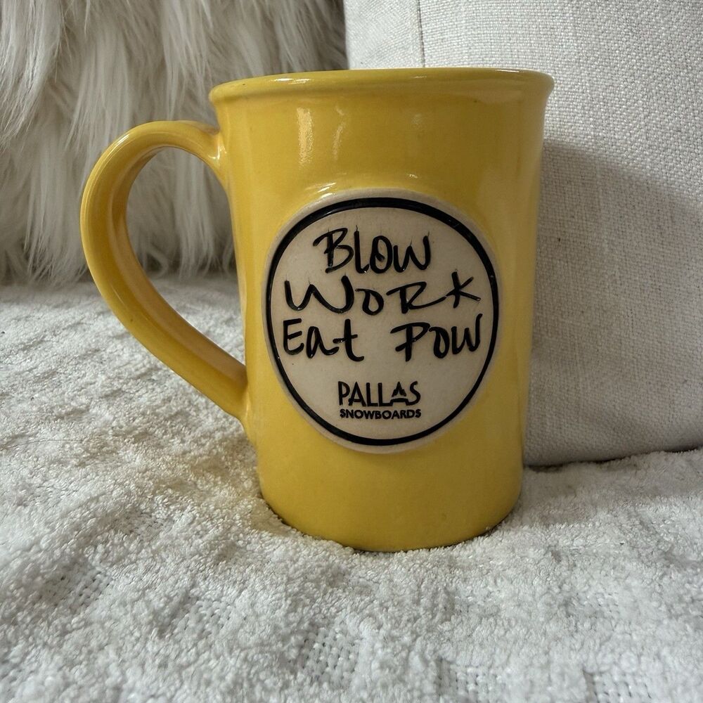 JJ Potts Pottery Coffee Mug Blow Work Eat Pow Pallas Snowboards Ski Lover Yellow